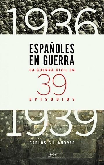 ESPAÑOLES EN GUERRA | 9788434417427 | GIL