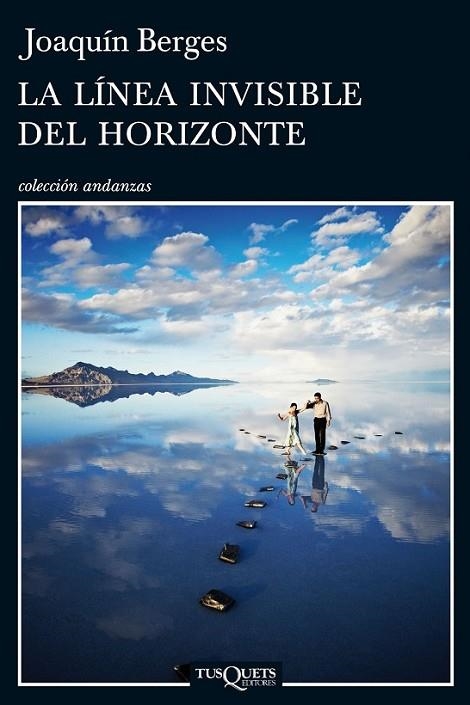 LA LINEA INVISIBLE DEL HORIZONTE | 9788483838617 | BERGES