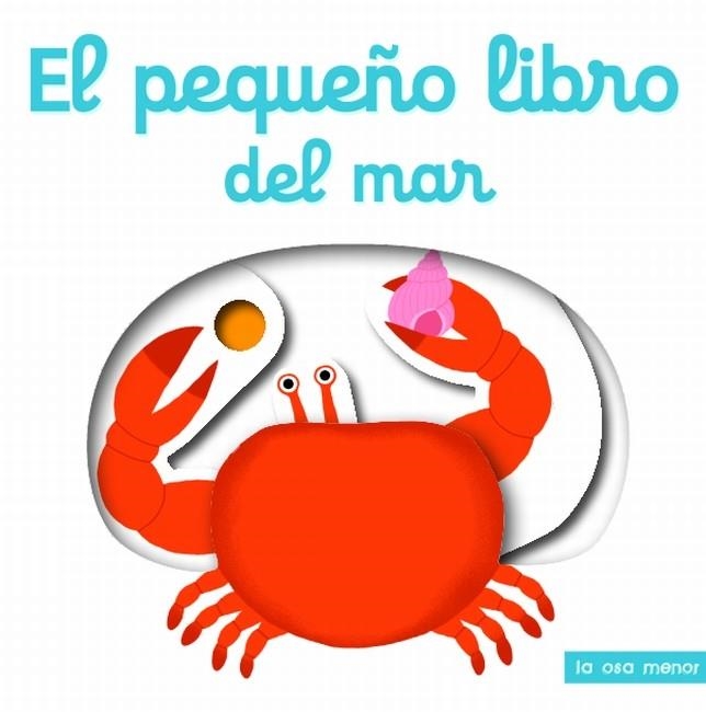 EL PEQUEÑO LIBRO DEL MAR | 9788492766628 | CHOUX, NATHALIE