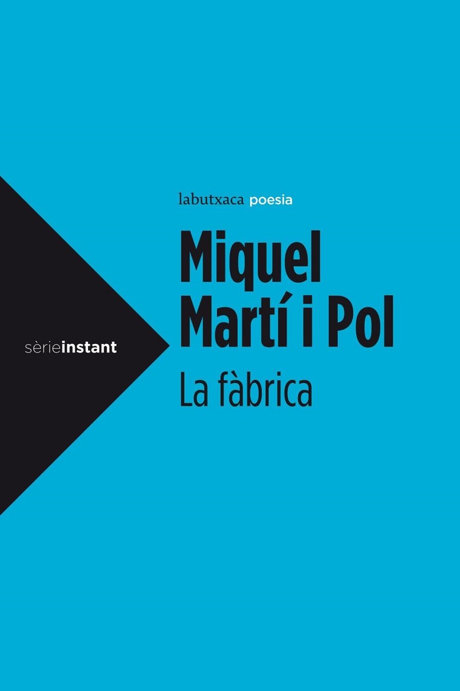 LA FÀBRICA | 9788499306964 | martí i pol