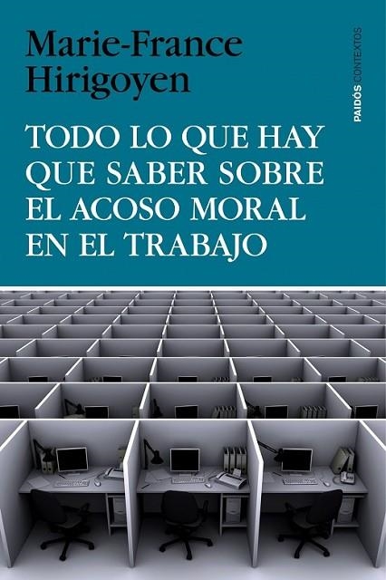 TODO LO QUE DEBES SABER SOBRE EL ACOSO MORAL EN EL | 9788449330155 | HIRIGOYEN