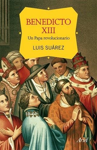 BENEDICTO XIII, UN PARA REVOLUCIONARIO | 9788434415003 | SUÁREZ