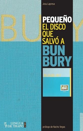 PEQUEÑO EL DISCO QUE SALVO A BUNBURY | 9788483812112 | LAPRESA