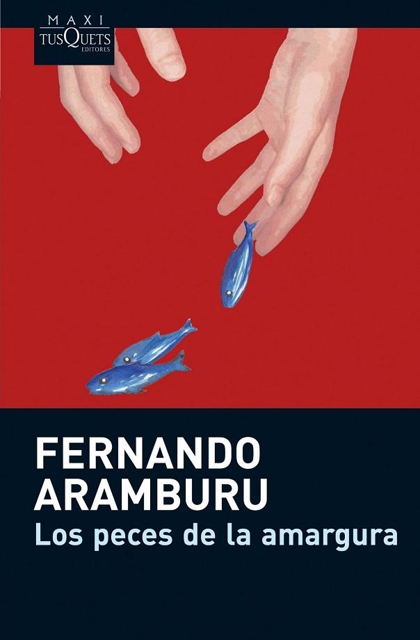 LOS PECES DE LA AMARGURA | 9788483835463 | ARAMBURU, FERNANDO