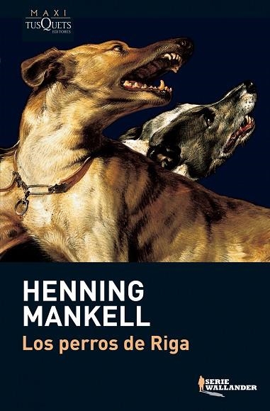 LOS PERROS DE RIGA | 9788483835210 | MANKELL