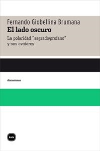 EL LADO OSCURO | 9788415917083 | GIOBELLINA BRUMANA, FERNANDO