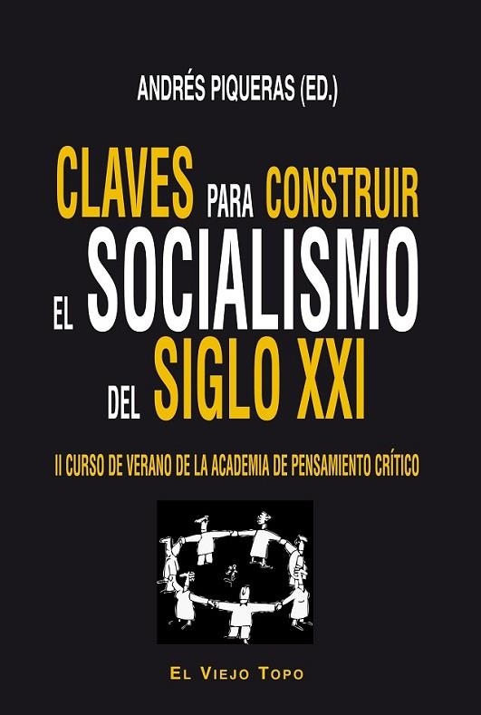 CLAVES PARA CONSTRUIR EL SOCIALISMO DEL SIGLO XXI | 9788494209703 | PIQUERAS