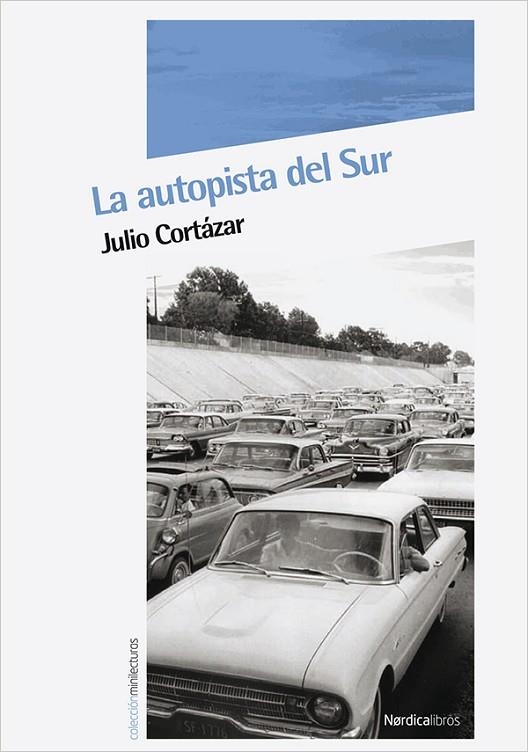 LA AUTOPISTA DEL SUR | 9788492683253 | CORTAZAR, JULIO