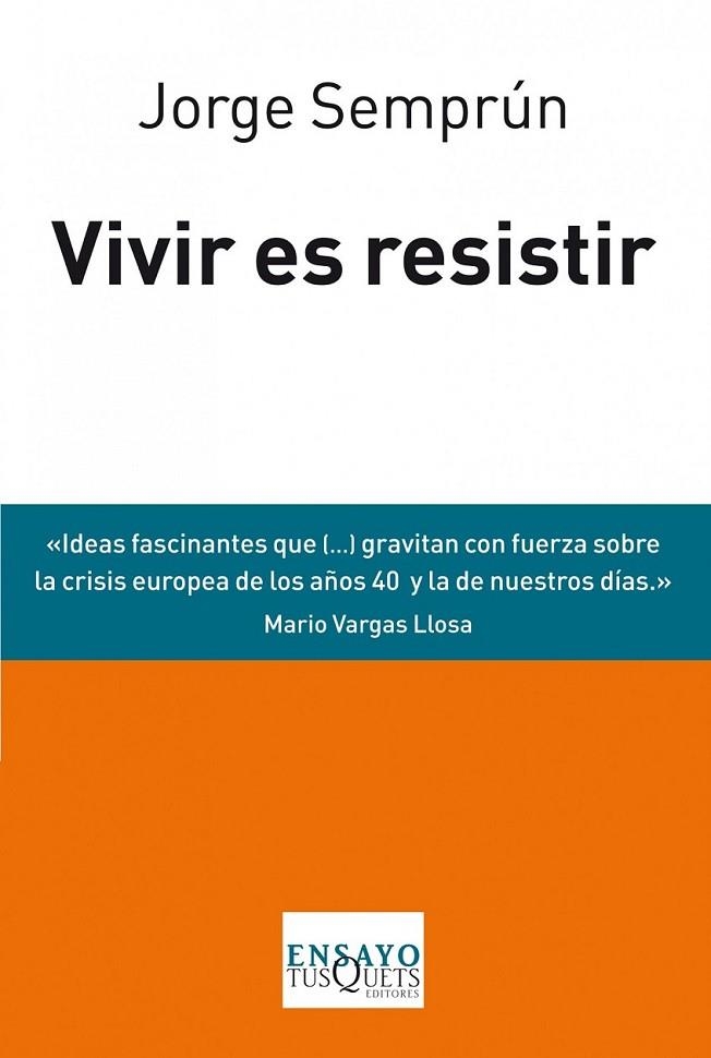 VIVIR ES RESISTIR | 9788483838488 | SEMPRÚN