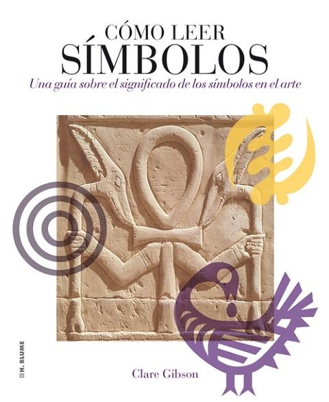 COMO LEER SIMBOLOS | 9788496669765 | CLARE GIBSON