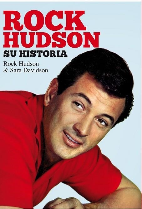 ROCK HUDSON SU HISTORIA | 9788494175466 | HUDSON/ DAVIDSON