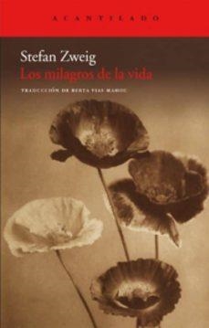 LOS MILAGROS DE LA VIDA | 9788415277019 | ZWEIG, STEFAN