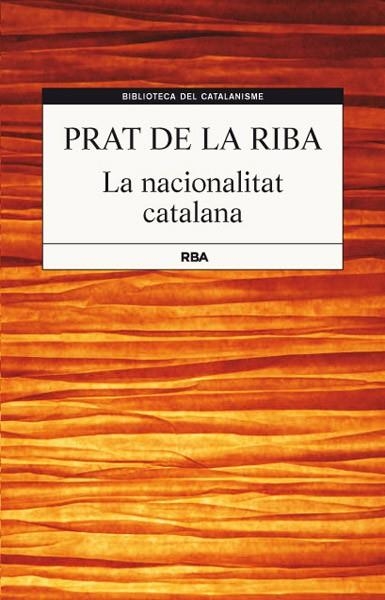 LA NACIONALITAT CATALANA | 9788482646220 | DE LA RIBA, ENRIC