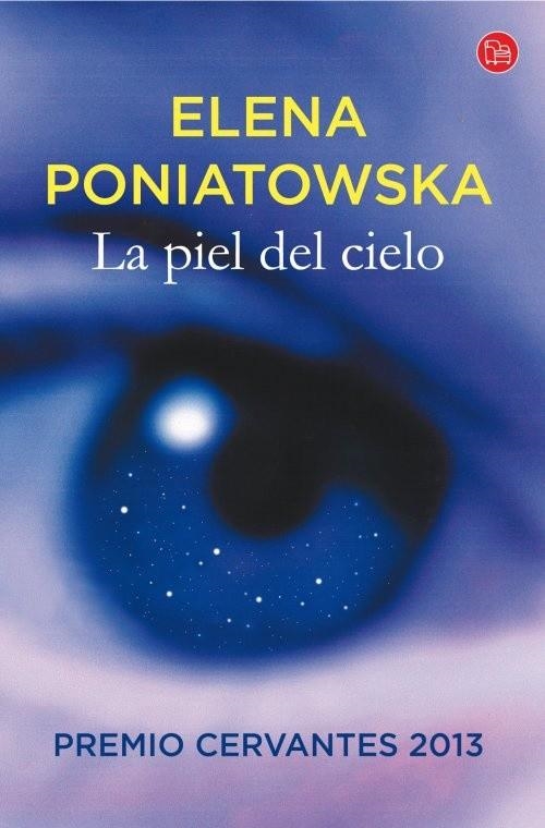 LA PIEL DEL CIELO FG | 9788466328234 | PONIATOWSKA