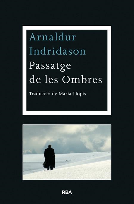 PASSATGE DE LES OMBRES | 9788482646763 | INDRIDASON