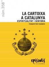 LA CARTOIXA A CATALUNYA: ESPIRITUALITAT I SENYORIA | 9788423207848 | GORT JUANPERE