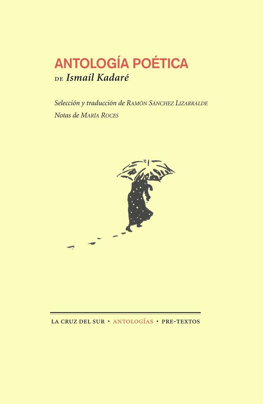 ANTOLOGIA POÉTICA ISMAIL KADARÉ | 9788415894360 | KADARÉ