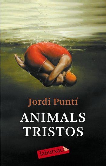 ANIMALS TRISTOS | 9788499300931 | PUNTI