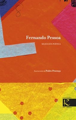 SELECCIÓN POÉTICA (FERNANDO PESSOA) | 9788415250623 | PESSOA