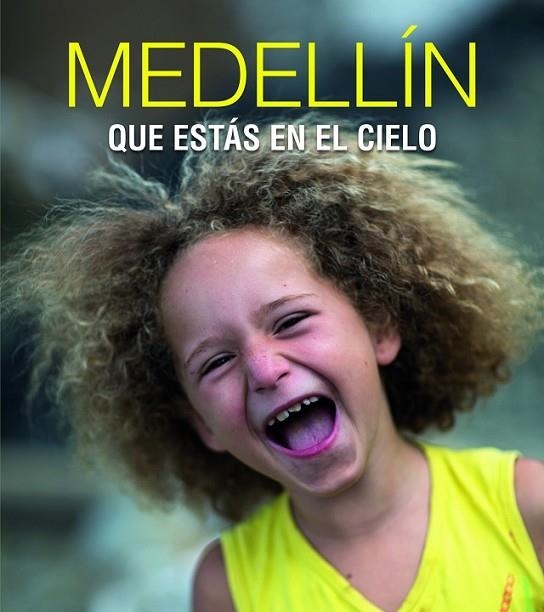 MEDELLÍN QUE ESTÁS EN EL CIELO | 9788415888604 | DIVERSOS