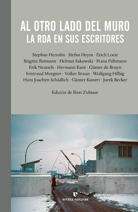 AL OTRO LADO DEL MURO: LA RDA EN SUS ESCRITORES | 9788415217725 | DIVERSOS