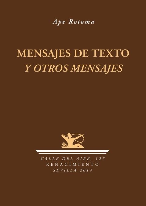 MENSAJES DE TEXTO Y OTROS MENSAJES | 9788484729112 | RODRÍGUEZ TOBES, JOSÉ ALBERTO