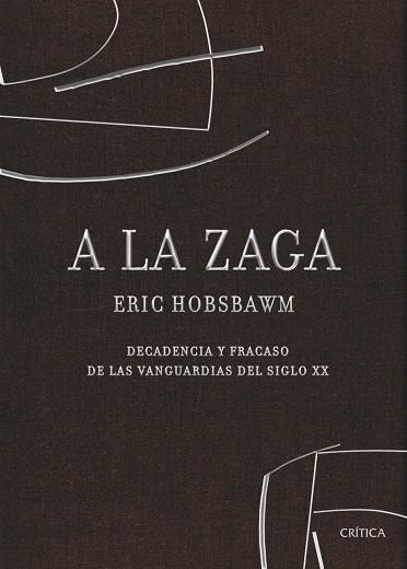 A LA ZAGA | 9788498920321 | HOBBSBAWN