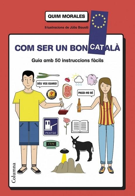 COM SER UN BON CATALÀ | 9788466418577 | MORALES