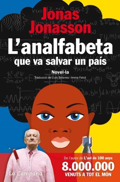 ANALFABETA QUE VA SALVAR UN PAIS, L' | 9788496735972 | JONASSON