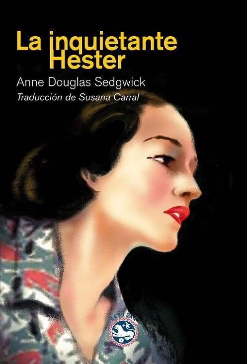 LA INQUIETANTE HESTER | 9788494159480 | DOUGLAS SEDGWICK, ANNE