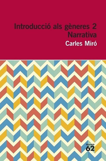 INTRODUCCIÓ ALS GÈNERES 2. NARRATIVA | 9788415192961 | MIRÓ