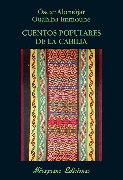 CUENTOS POPULARES DE LA CABILIA | 9788478134182 | ABENÓJAR/ IMMOUNE