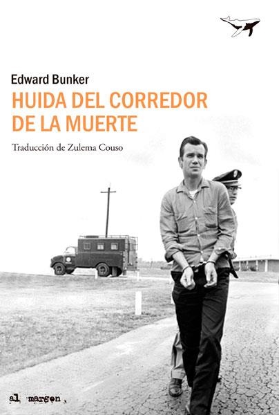 HUÍDA DEL CORREDOR DE LA MUERTE | 9788494236723 | BUNKER