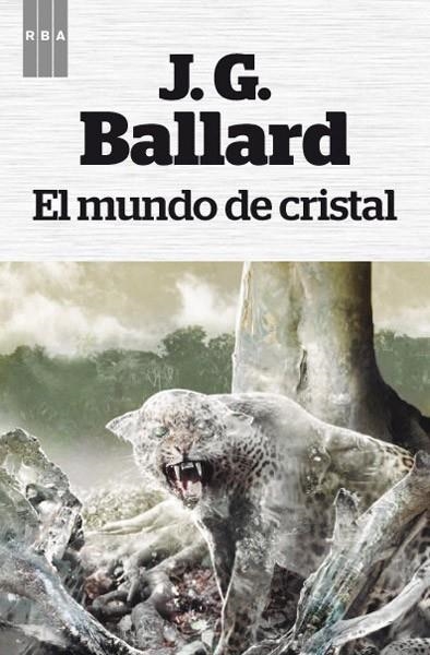 EL MUNDO DE CRISTAL | 9788490064719 | BALLARD