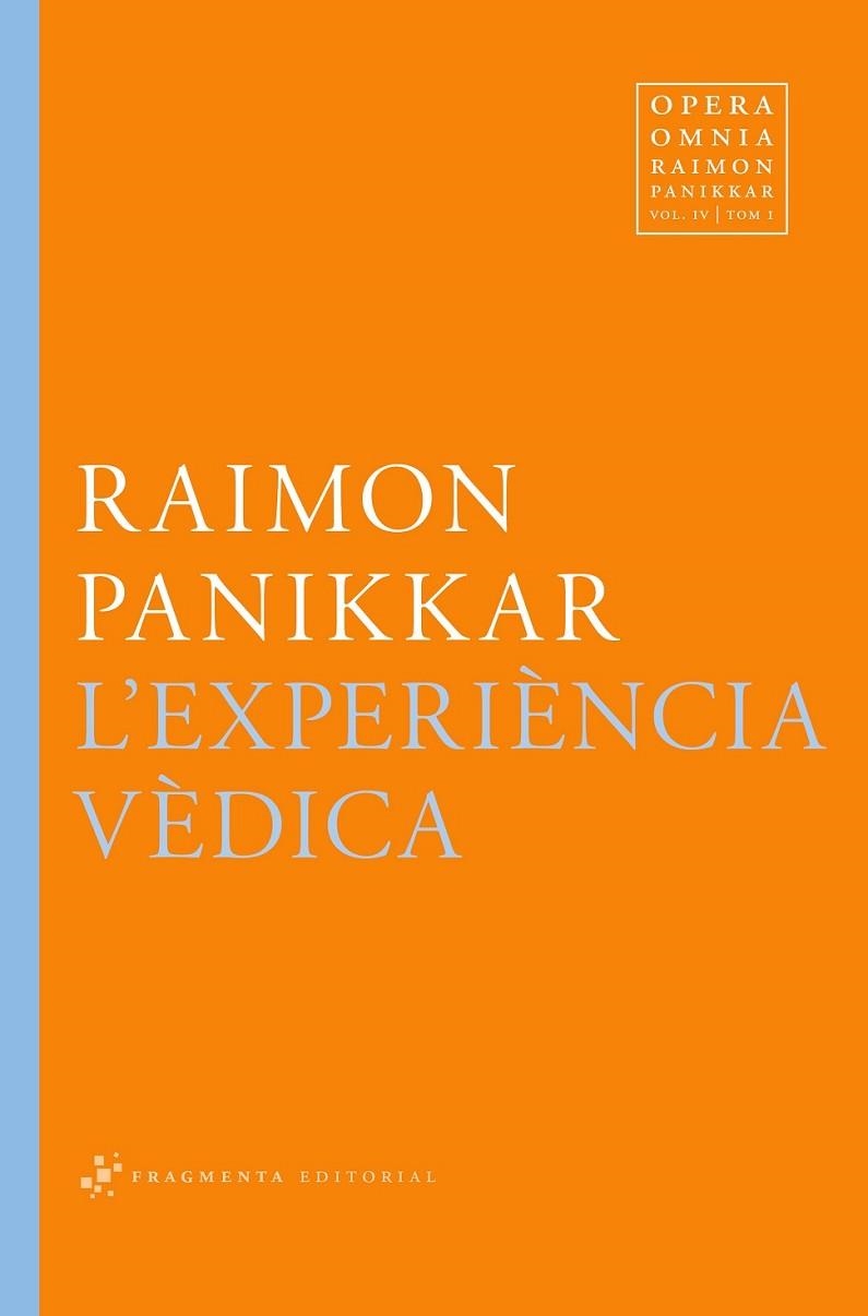 EXPERIÈNCIA VÈDICA, L' | 9788492416820 | PANIKKAR