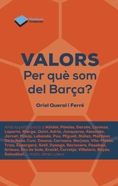 VALORS. PER QUÉ SOM DEL BARÇA? | 9788416096077 | QUEROL