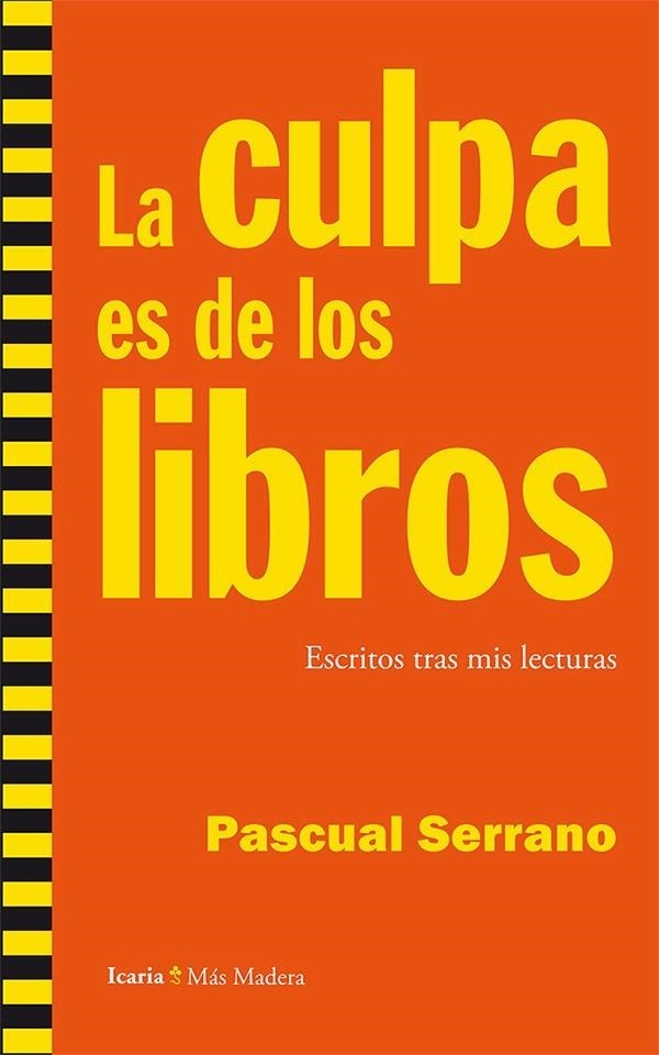 CULPA ES DE LOS LIBROS, LA | 9788498885835 | SERRANO