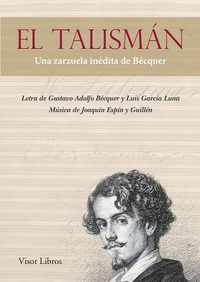 TALISMÁN, EL | 9788498956931 | BECQUER, GUSTAVO ADOLFO/GARCIA LUNA, LUI