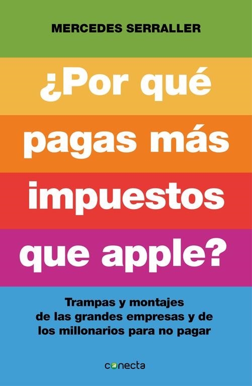 ¿PORQUÉ  PAGAS MAS IMPUESTOS QUE APPLE? | 9788415431961 | SERRALLER,MERCEDES