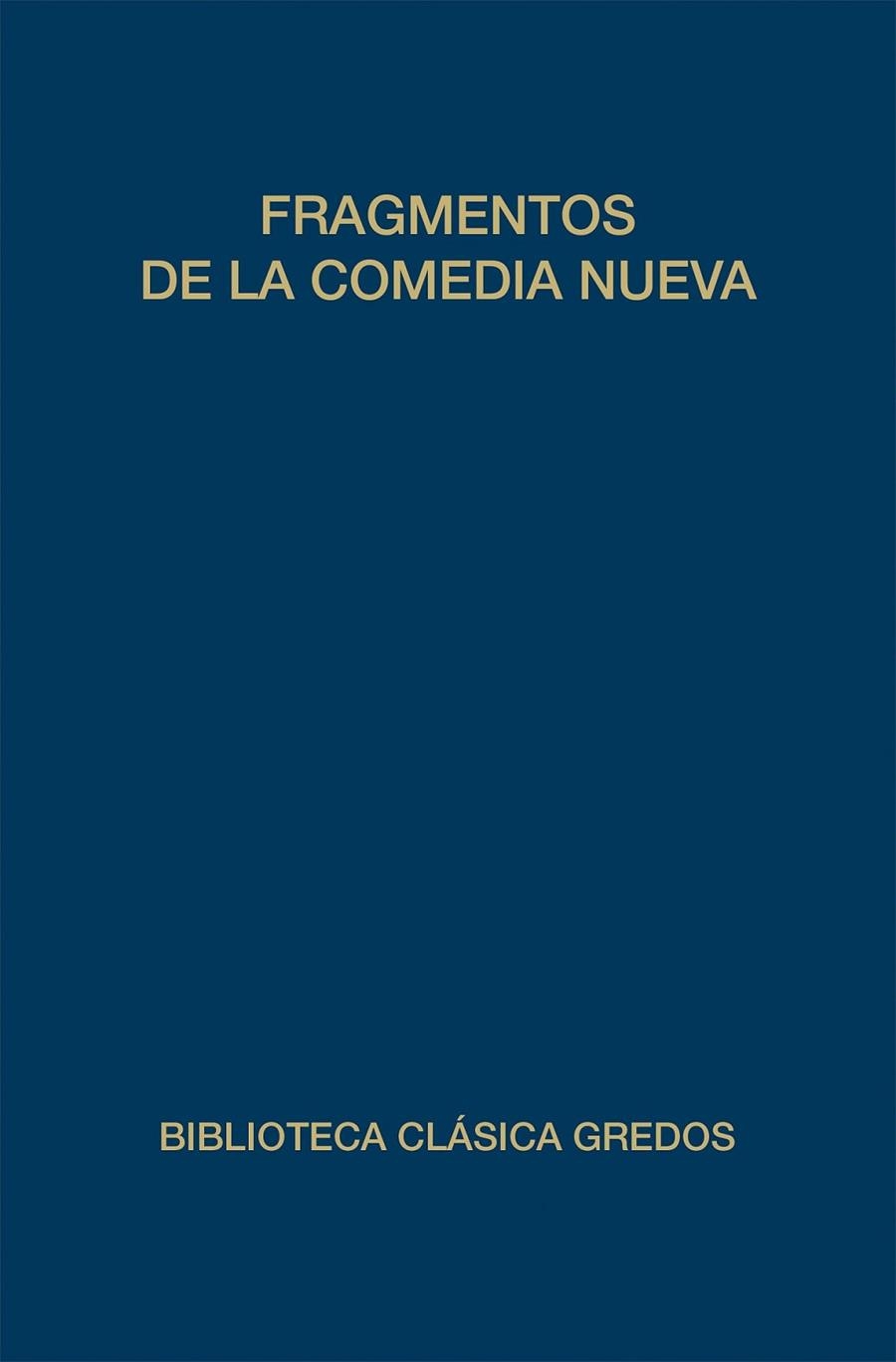 FRAGMENTOS DE LA COMEDIA NUEVA | 9788424928407 | DIVERSOS