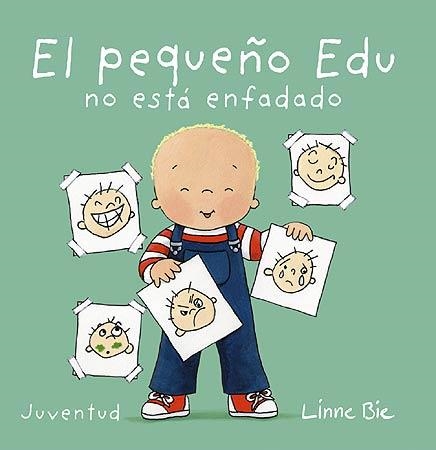 EL PEQUEÑO EDU ESTÁ ENFADADO | 9788426140654 | BIE, LINNE