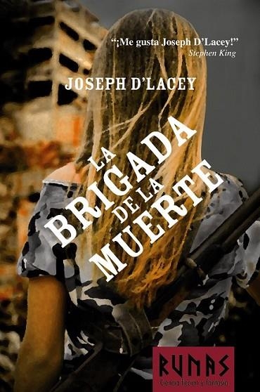 LA BRIGADA DE LA MUERTE | 9788420688701 | D'LACEY