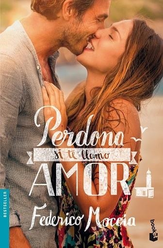 PERDONA SI TE LLAMO AMOR | 9788408127338 | MOCCIA