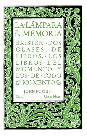 LA LÁMPARA DE LA MEMORIA | 9788430616565 | RUSKIN