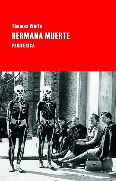 HERMANA MUERTE | 9788492865956 | WOLFE,THOMAS