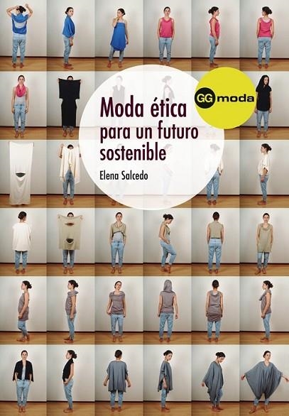 MODA ÉTICA PARA UN FUTURO SOSTENIBLE | 9788425226052 | SALCEDO