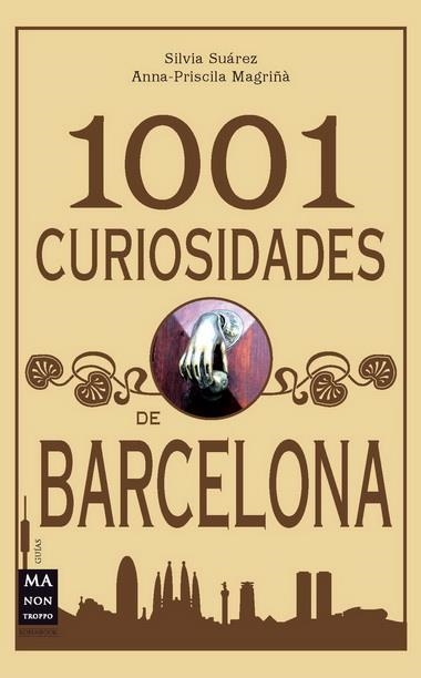 1001 CURIOSIDADES DE BARCELONA | 9788415256199 | VARIS