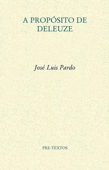 A PROPÓSITO DE DELEUZE | 9788415894322 | PARDO TORIO, JOSÉ LUIS