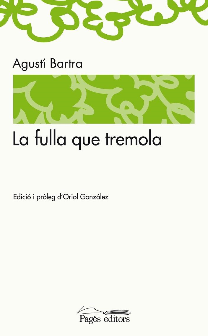 LA FULLA QUE TREMOLA | 9788497798655 | BARTRA