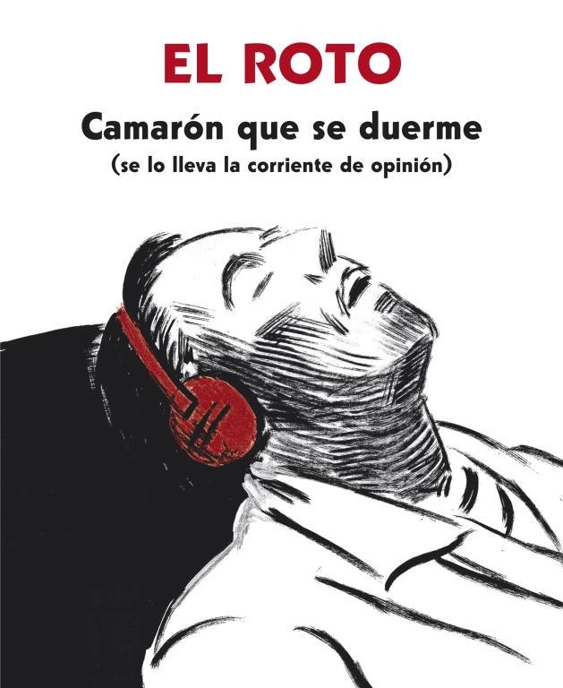 EL ROTO CAMARON QUE SE DUERME | 9788439726128 | EL ROTO